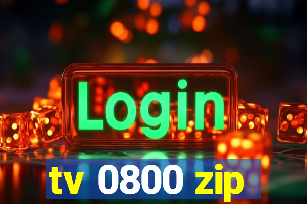 tv 0800 zip